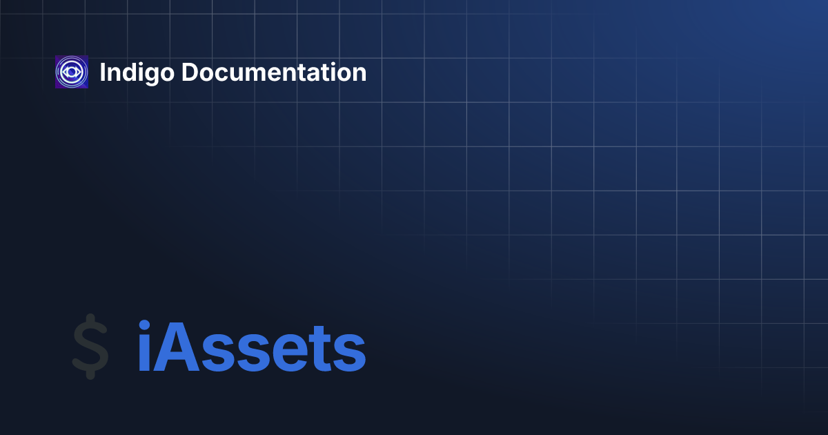 💲 iAssets | Indigo Documentation